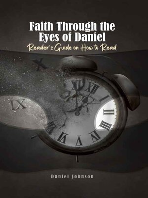 cover image of Faith Through the Eyes of Daniel